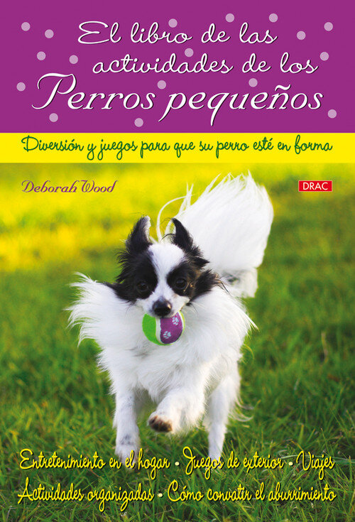 LIBRO DE LAS ACTIVIDADES PERROS PEQUE�OS
