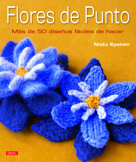 FLORES DE PUNTO MAS DE 50 DISE�OS FACILES DE HACER
