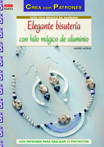 ELEGANTE BISUTERIA CON HILO MAGICO DE ALUMINIO