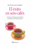 EXITO EN SEIS CAFES, EL