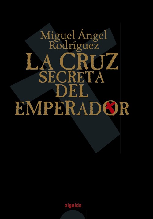 CRUZ SECRETA DEL EMPERADOR,LA