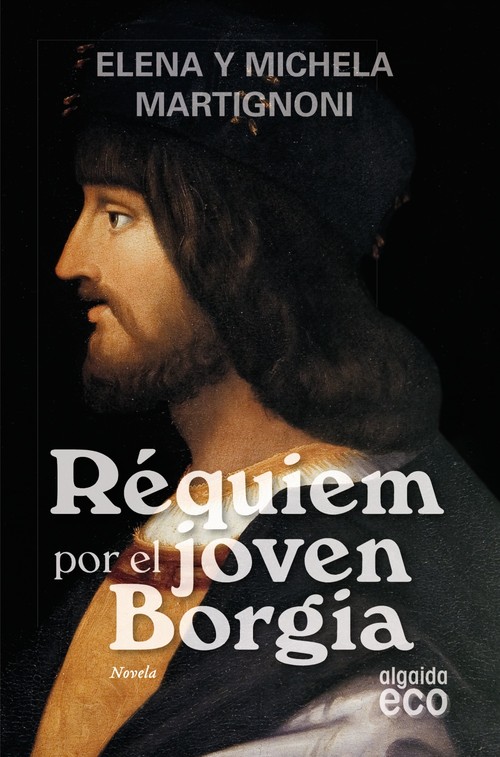 REQUIEM POR EL JOVEN BORGIA