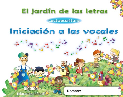 JARDIN LETRAS INICIACION VOCALES MINUSCULAS