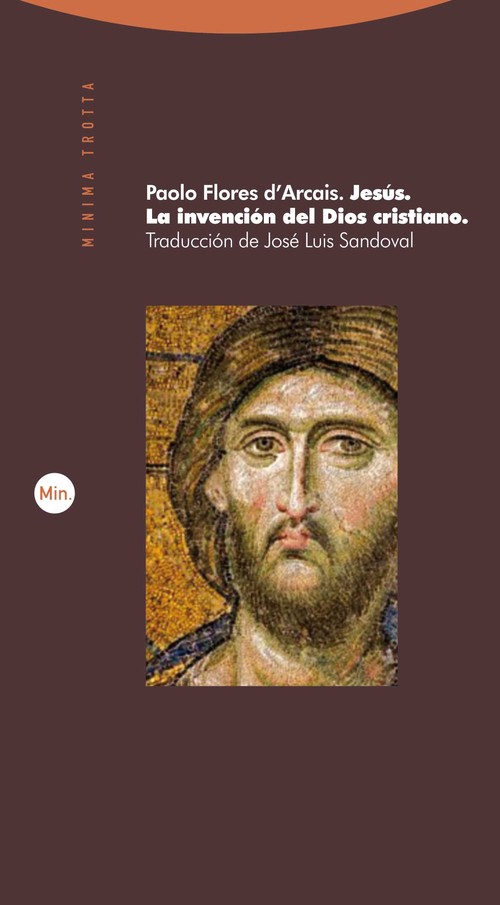 JESUS. LA INVENCION DEL DIOS CRISTIANO