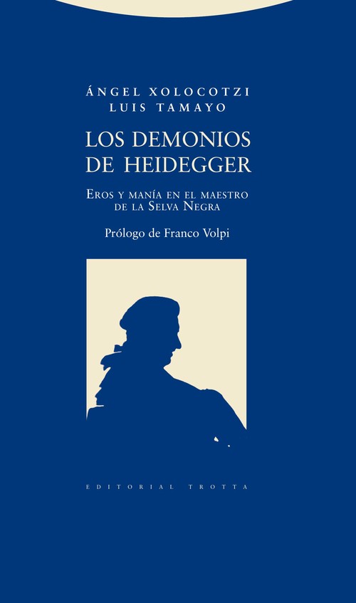 DEMONIOS DE HEIDEGGER, LOS