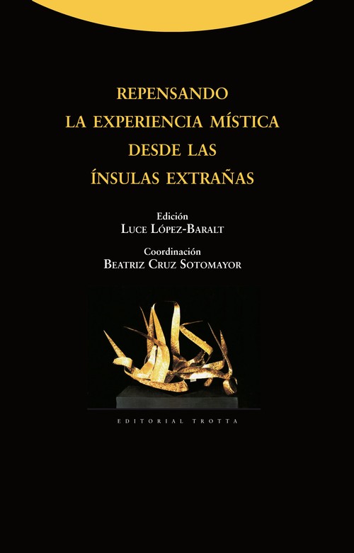 REPENSANDO LA EXPERIENCIA MISTICA DESDE LAS INSULAS EXTRA�AS