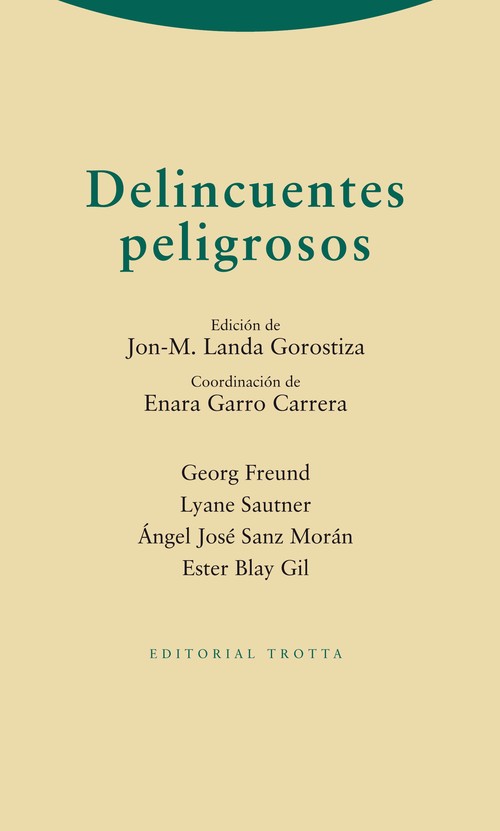 DELINCUENTES PELIGROSOS