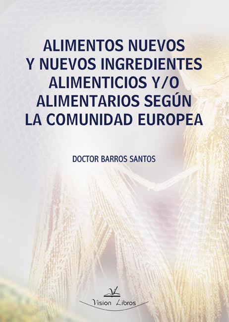 ADITIVOS EN LA ALIMENTACION DE LOS ESPAOLES Y LA LEGISLACIO
