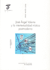 JOSE ANGEL VALENTE: PERFILES ESOTERICOS