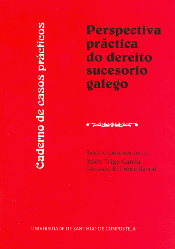 OP 299 PERSPECTIVA PRACTICA DO DEREITO SUCESORIO GALEGO
