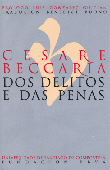 CESARE BECCARIA. DOS DELITOS E DAS PENAS