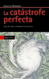 CATASTROFE PERFECTA,LA-CRISIS DEL SIGLO Y REFUNDACION DEL PO