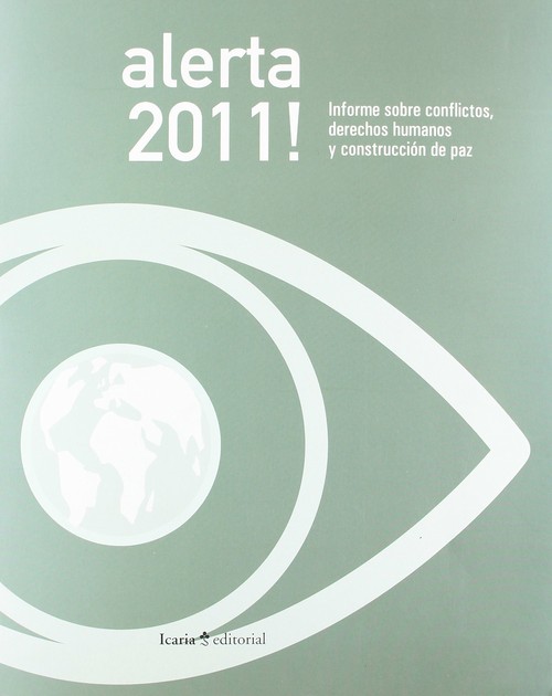 ALERTA 2011!-INFORME SOBRE CONFLICTOS,DERECHOS HUMANOS Y CON