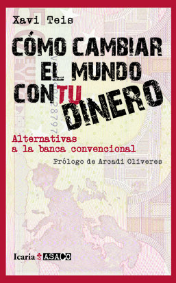 COMO CAMBIAR EL MUNDO CON TU DINERO