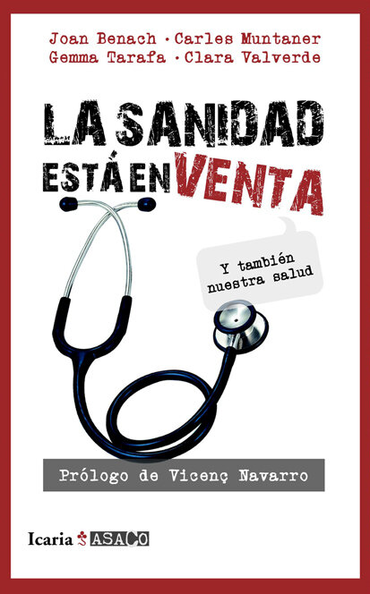 SANIDAD ESTA EN VENTA (Y TAMBIEN NUESTRA SALUD),LA