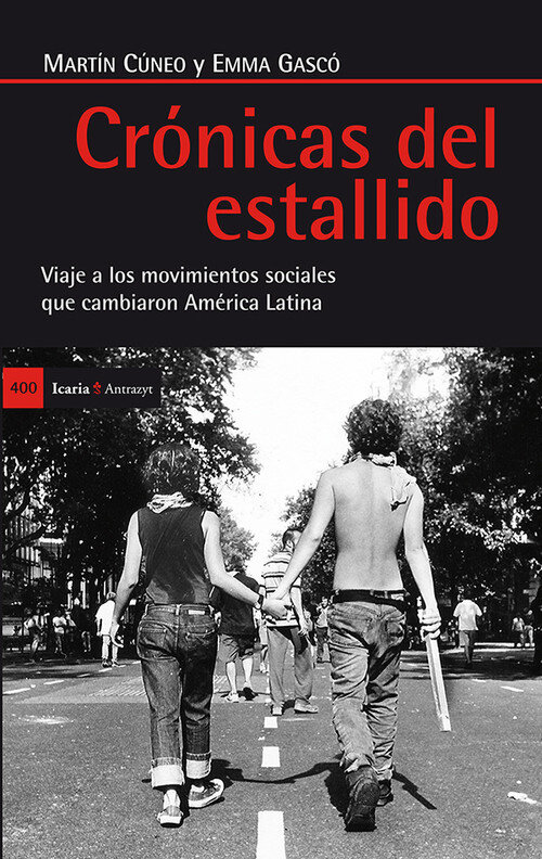 CRONICAS DEL ESTALLIDO-VIAJE A LOS MOVIMIENTOS SOCIALES QUE