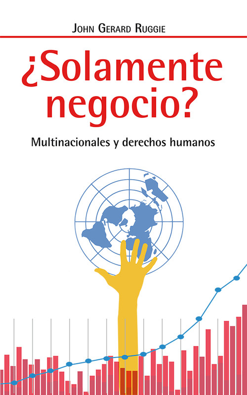SOLAMENTE NEGOCIO?-MULTINACIONALES Y DERECHOS HUMANOS