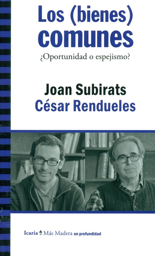 BIENES COMUNES.OPORTUNIDAD O ESPEJISMO