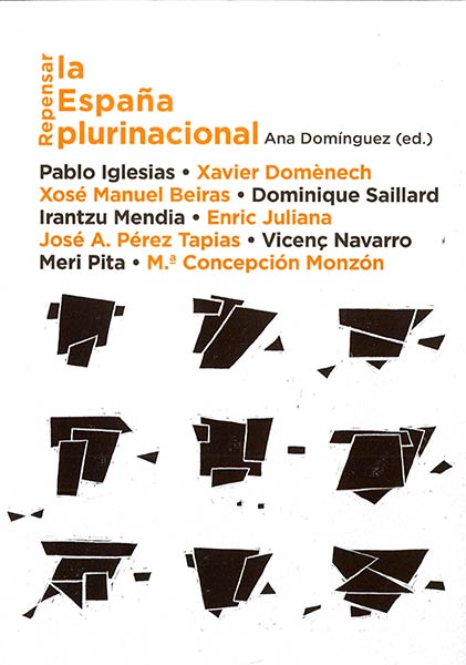 REPENSAR LA ESPA�A PLURINACIONAL