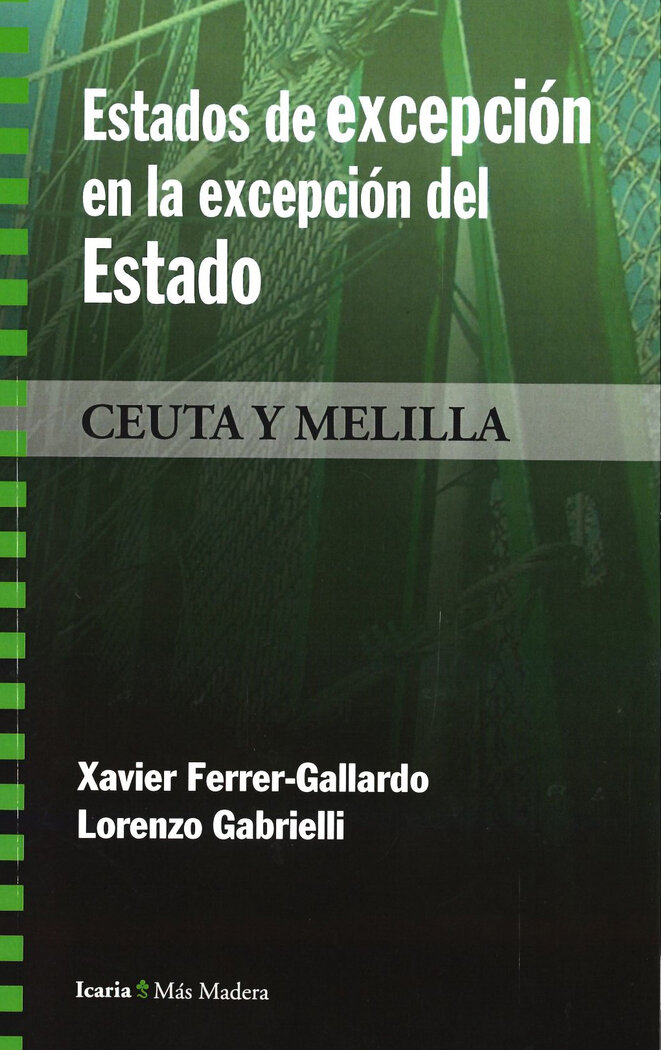 ESTADOS DE EXCEPCION EN LA EXCEPCION DEL ESTADO CEUTA Y MEL