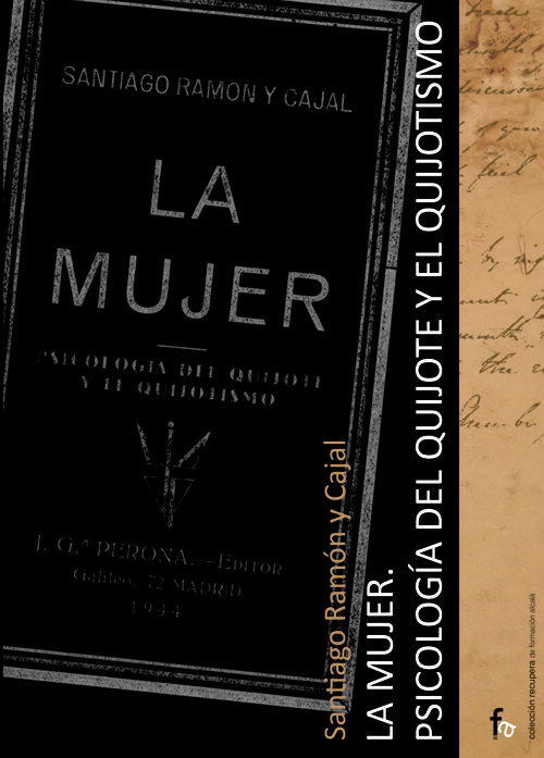 MUJER.PSICOLOGIA DEL QUIJOTE Y EL QUIJOTISMO, LA