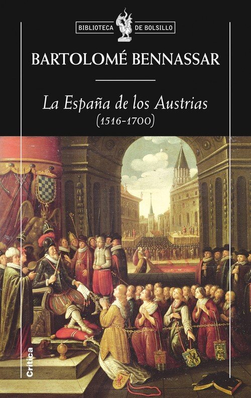 ESPA�A DE LOS AUSTRIAS (1516-1700)