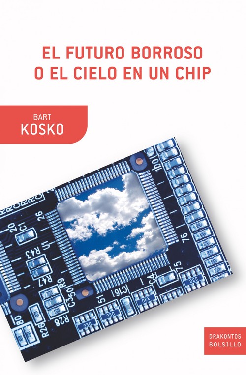 FUTURO BORROSO O EL CIELO EN UN CHIP, EL