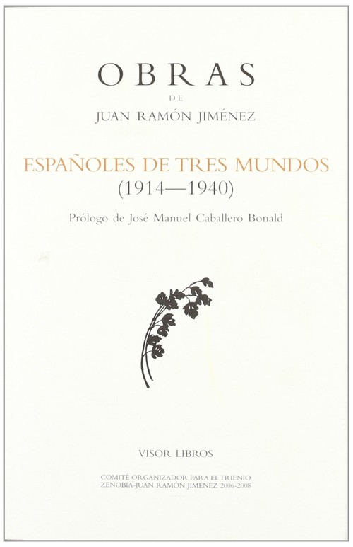 O.C.JUAN RAMON JIMENEZ ESPA�OLES DE TRES MUNDOS