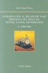INTRODUCCION AL RELATO VOL. 1 DE VIAJE HISPANICO DEL SIGLO X