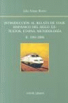 INTRODUCCION AL RELATO VOL. 2 DE VIAJE HISPANICO DEL SIGLO X
