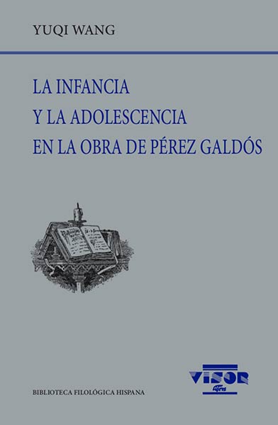 INFANCIA Y LA ADOLESCENCIA EN LA OBRA DE PEREZ GALDOS, LA