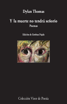 Y LA MUERTE NO TENDRA SE�ORIO