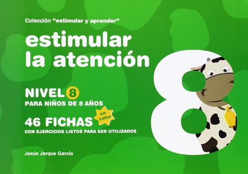 ESTIMULAR LA ATENCION 8 ESTIMULAR Y APRENDER