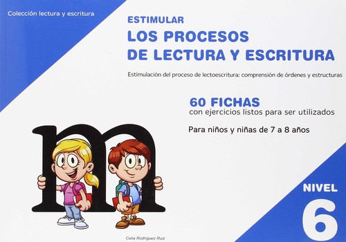 ESTIMULAR PROCESOS LECTURA ESCRITURA NIVEL 6