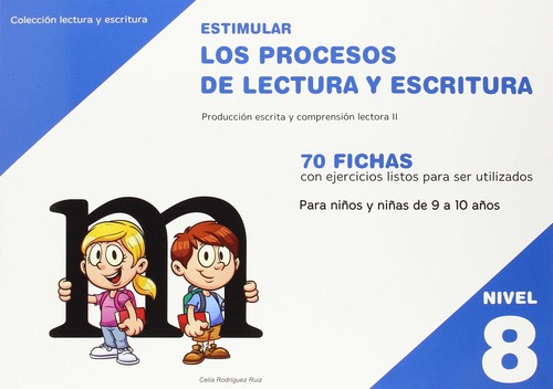 ESTIMULAR PROCESOS LECTURA ESCRITURA NIVEL 8