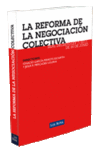 REFORMA DE LA NEGOCIACION COLECTIVA,LA