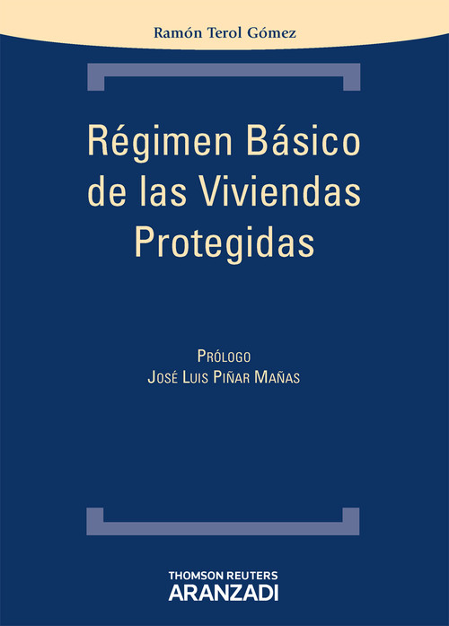 REGIMEN BASICO DE LAS VIVIENDAS PROTEGIDAS