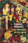 FELICIDAD DE LOS OGROS, LA