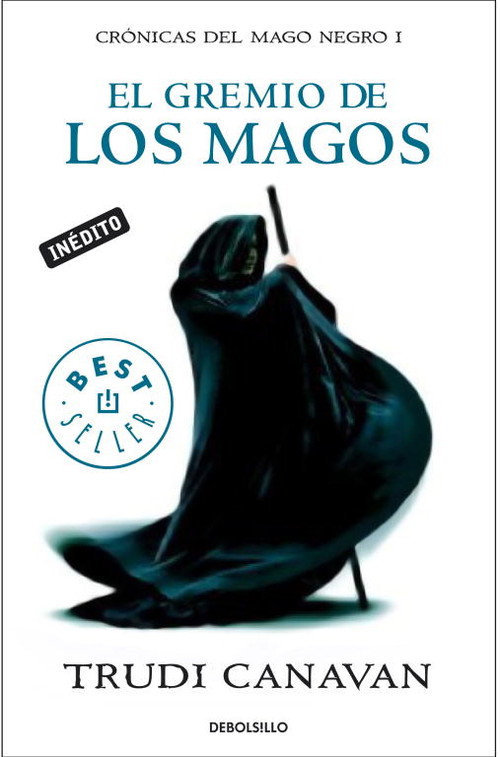 GREMIO DE LOS MAGOS,EL-CRONICAS DEL MAGO NEGRO I