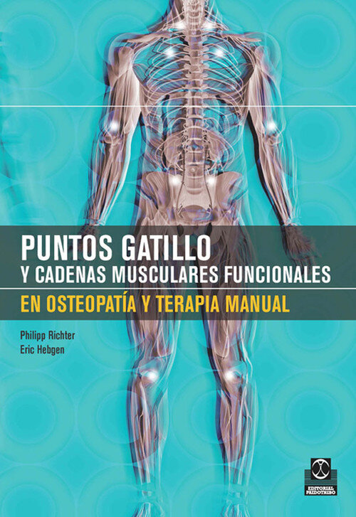 PUNTOS GATILLO Y CADENAS MUSCULARES FUNCIONALES EN OSTEOPATI