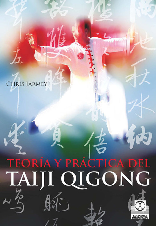 TEORIA Y PRACTICA DEL TAIJI QIGONG