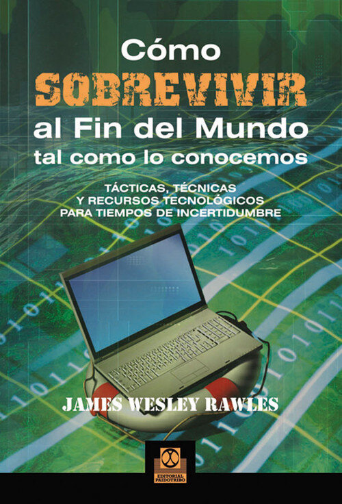 COMO SOBREVIVIR AL FIN DEL MUNDO TAL COMO LO CONOCEMOS