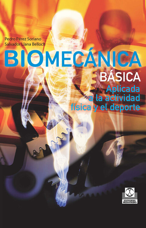METODOLOGIA Y APLICACION PRACTICA DE LA BIOMECANICA DEPORTIV