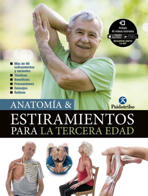 ANATOMIA Y ESTIRAMIENTOS PARA LA TERCERA EDAD