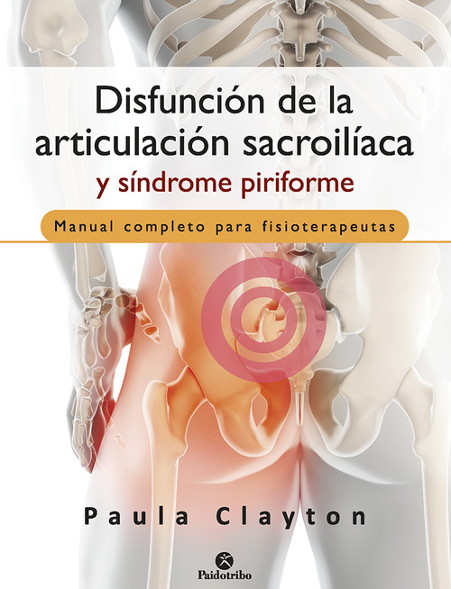 DISFUNCION DE LA ARTICULACION SACROILIACA Y SINDROME PIRIFO