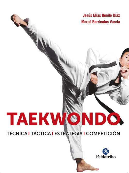 TAEKWONDO TECNICA TACTICA ESTRATEGIA COMPETICION