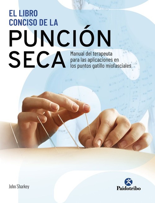LIBRO CONCISO DE LA PUNCION SECA MANUAL DEL TERAPEUTA