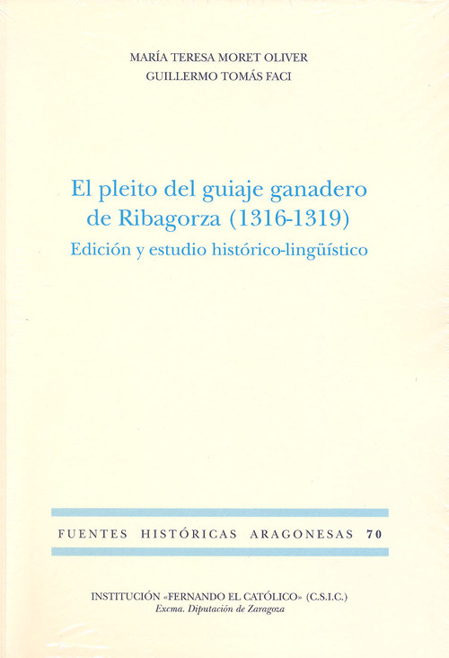PLEITO DEL GUIAJE GANADERO DE RIBAGORZA (1316-1319), EDICION
