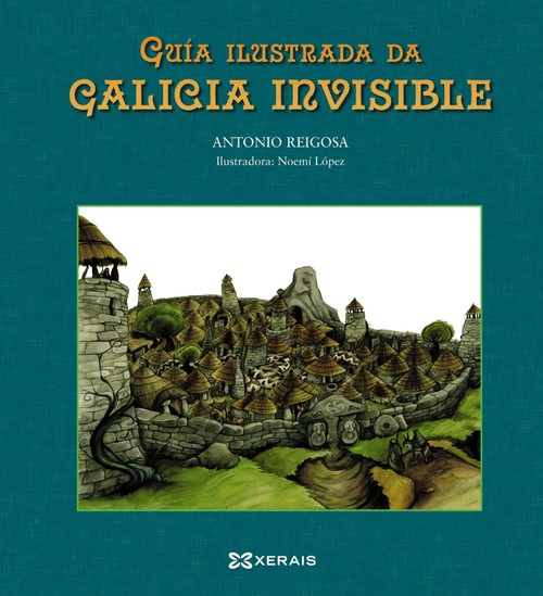GUIA ILUSTRADA DA GALICIA INVISIBLE