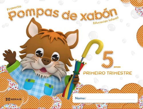 POMPAS DE XABON 5 ANOS. PRIMEIRO TRIMESTRE